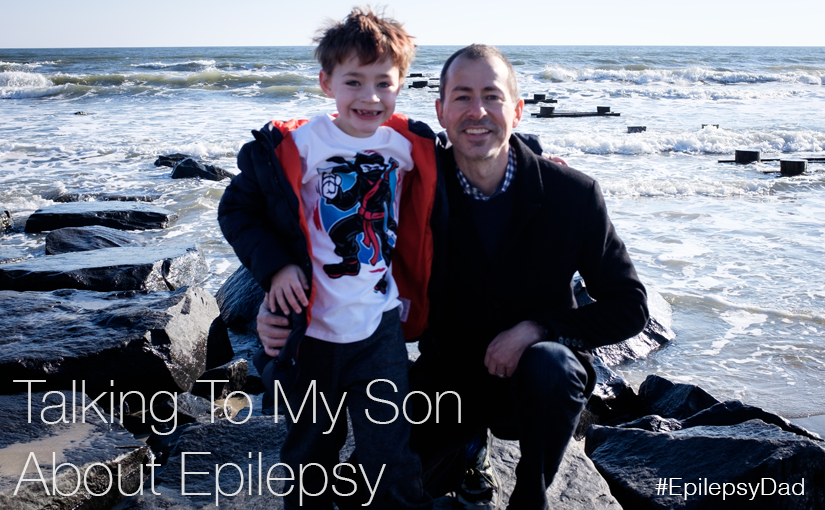 Talking To My Son About Epilepsy