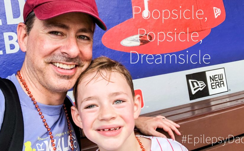 Epilepsy dad poopsicle popsicle dreamsicle mindful mindfulness