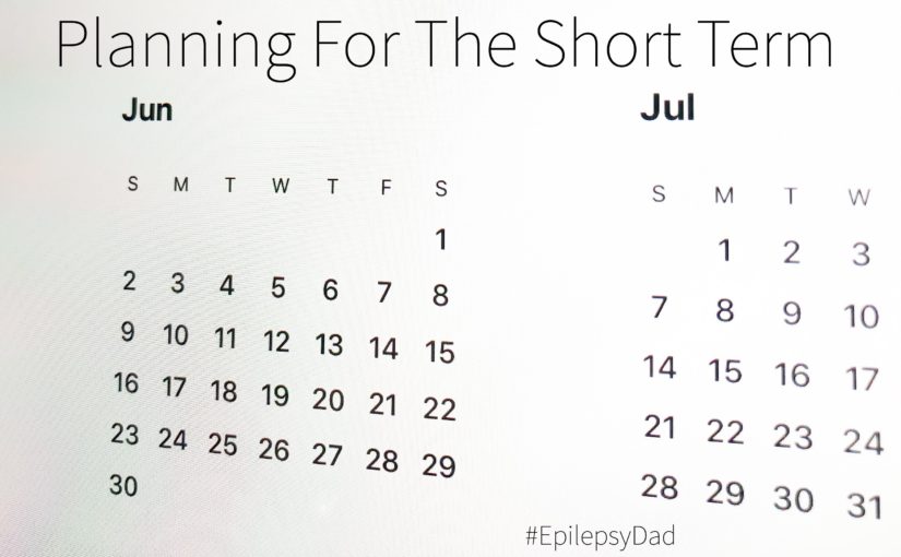 epilepsy dad planning for the short term life parenting