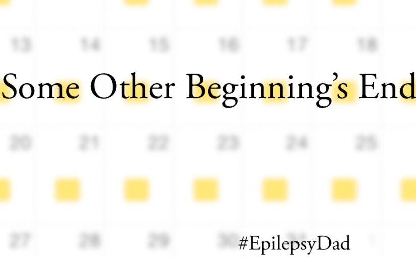 epilepsy dad some other beginning's end