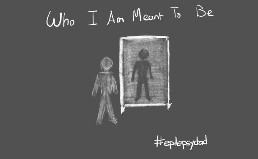 Who I Am Meant to Be