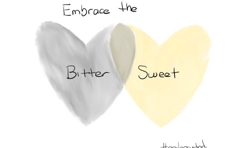 Embracing the Bittersweet