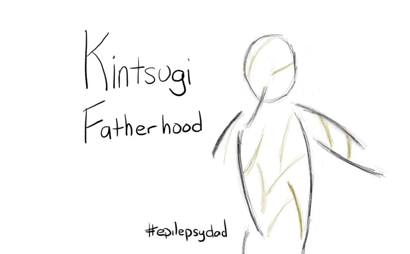 Kintsugi Fatherhood