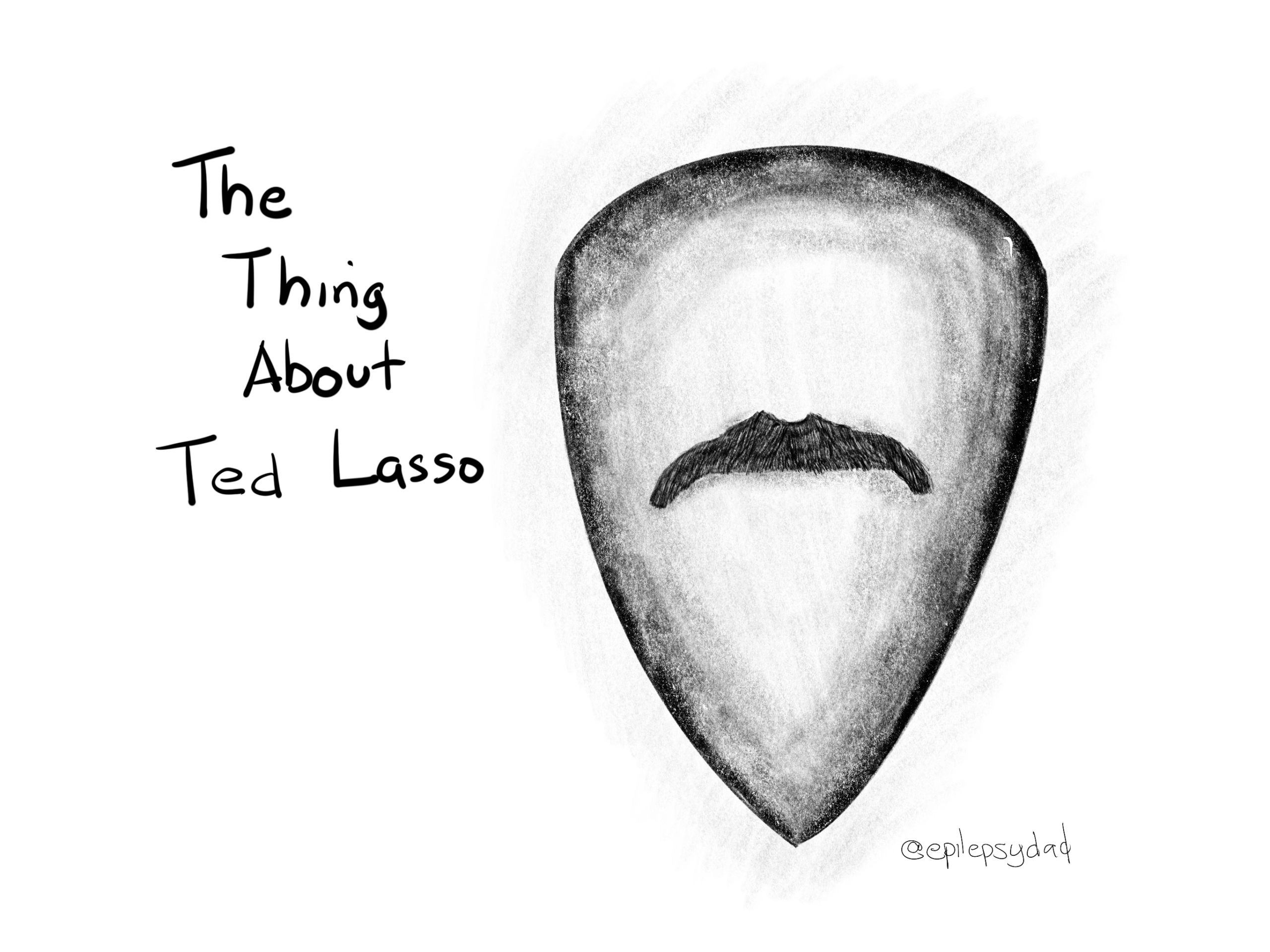 A pencil sketch of a shield with a mustache on it, drawn for the epilepsydad.com post The Thing About Ted Lasso about epilepsy parenting and the armor we wear